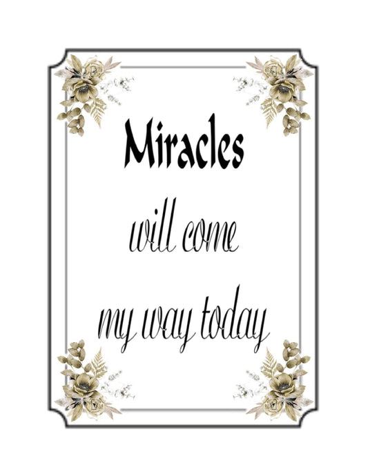 Miracles Will Come My Way Digital Art Affirmation