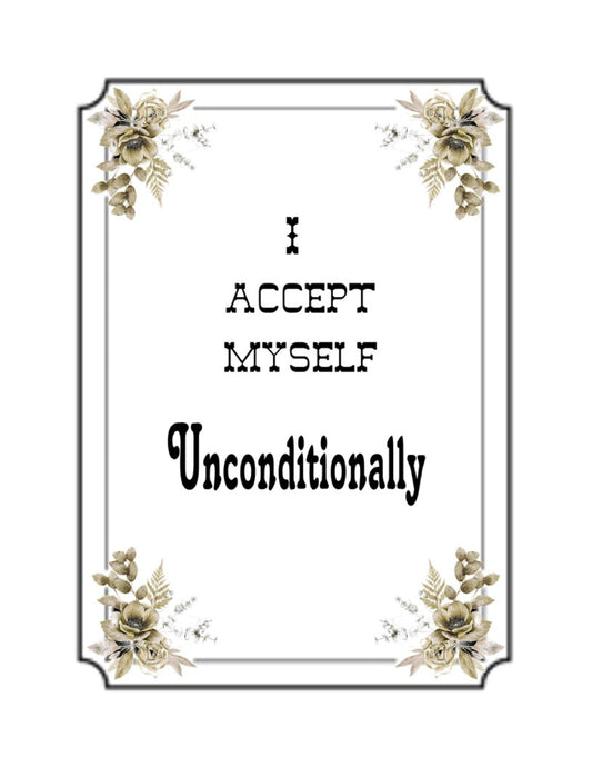 Fully and Unconditionally Positive Mindset Affirmations Set of 4